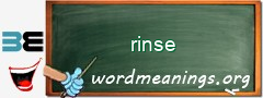 WordMeaning blackboard for rinse